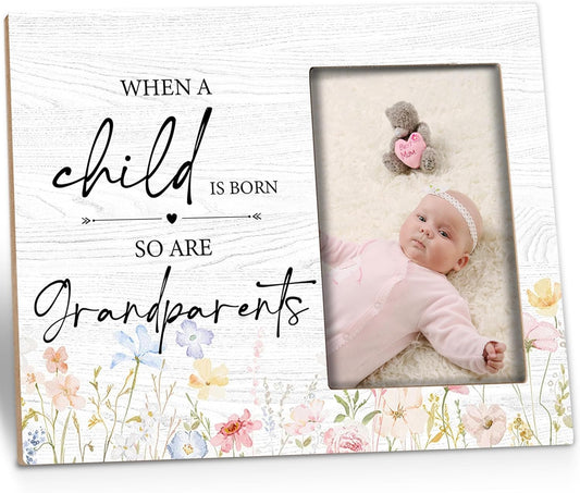New Grandparents Picture Frame - Grandparents Gifts, Grandparents Baby Announcement Frame, When a Child Is Born so Are Grandparents Wooden Picture Frame for Tabletop or Wall Hanging 4x6